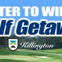 Win A Killington Golf Resort Trip!
