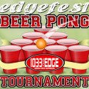 Edgefest Beer Pong Tournament