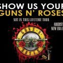 Show Us Your Guns N’ Roses